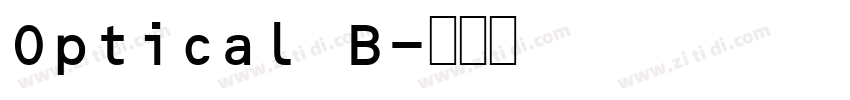 Optical B字体转换